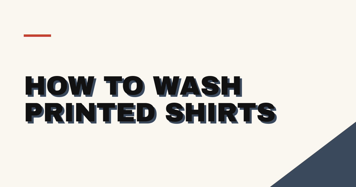 How to Wash Printed Shirts So the Graphic Never Cracks