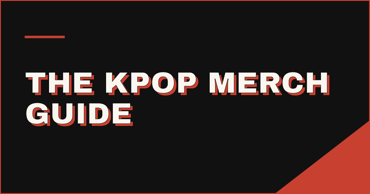 The Complete Guide to KPOP Merch: Official vs Fan-Made