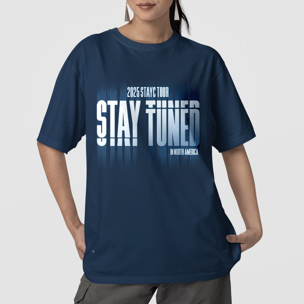 STAYC 2025 Tour Stay Tuned T-Shirt - Front view, Y2K kpop concert tee