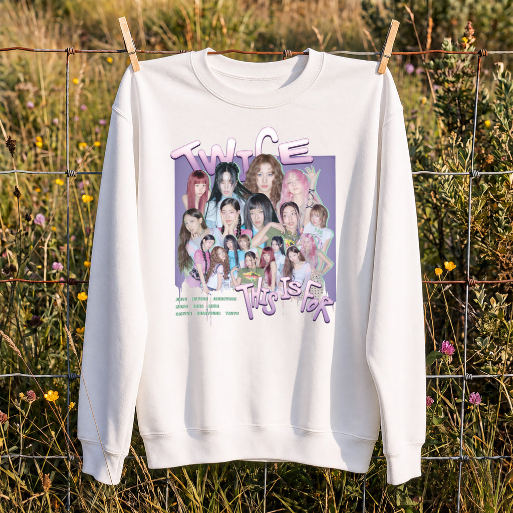 TWICE Graphic This Is For Sweatshirt - Hang view, Y2K kpop concert sweatshirt