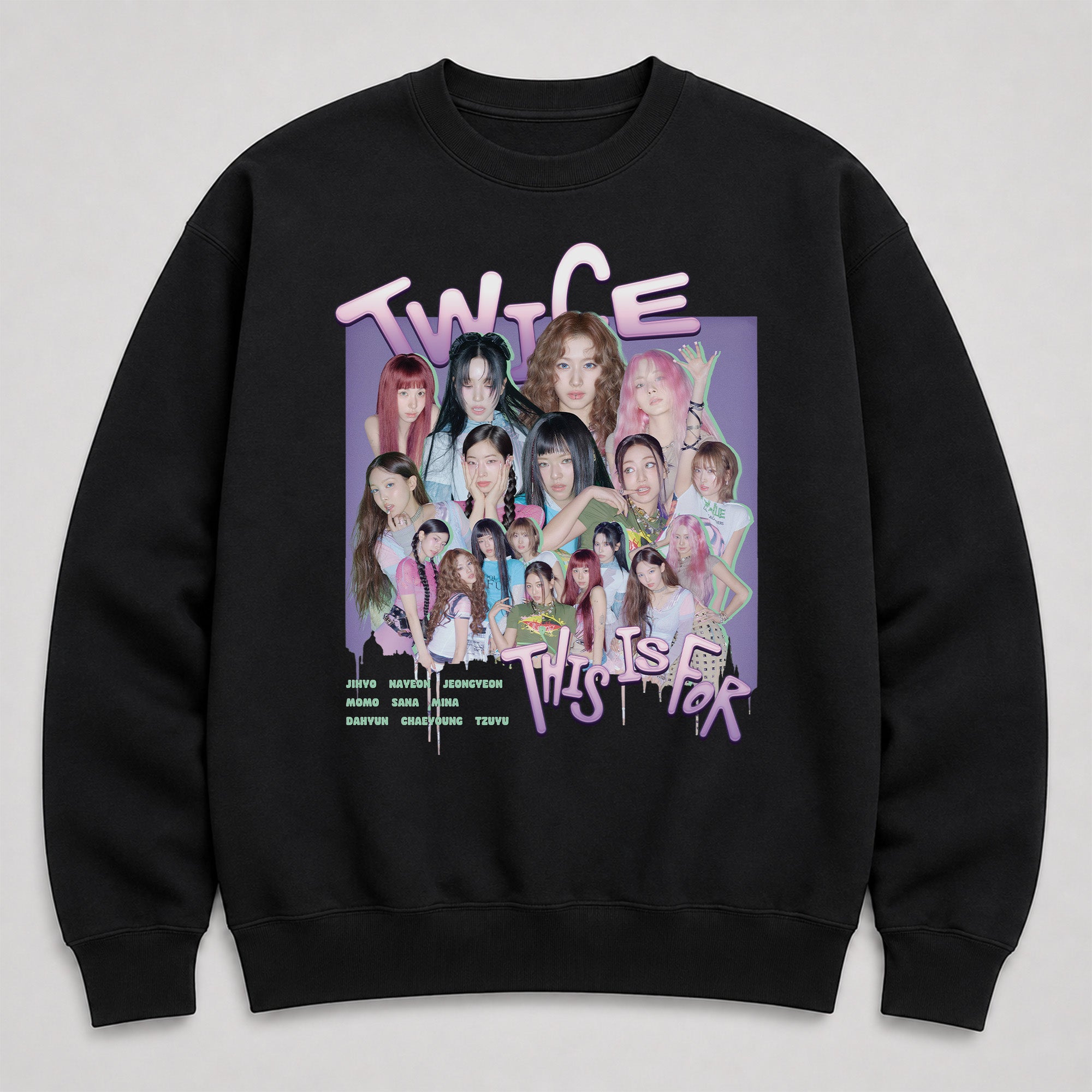TWICE Graphic This Is For Sweatshirt - Main view, Y2K kpop concert sweatshirt
